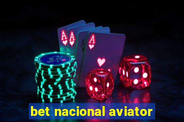 bet nacional aviator